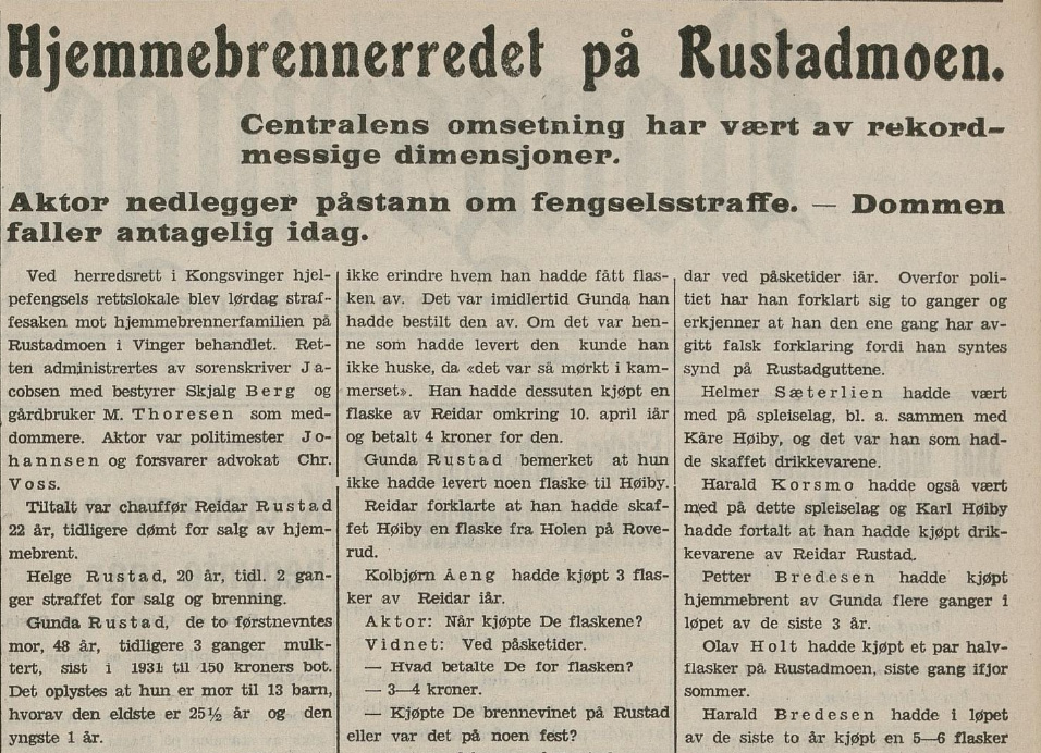 Hjemmebrentsaken på Rustadmoen fikk nasjonal oppmerksomhet.