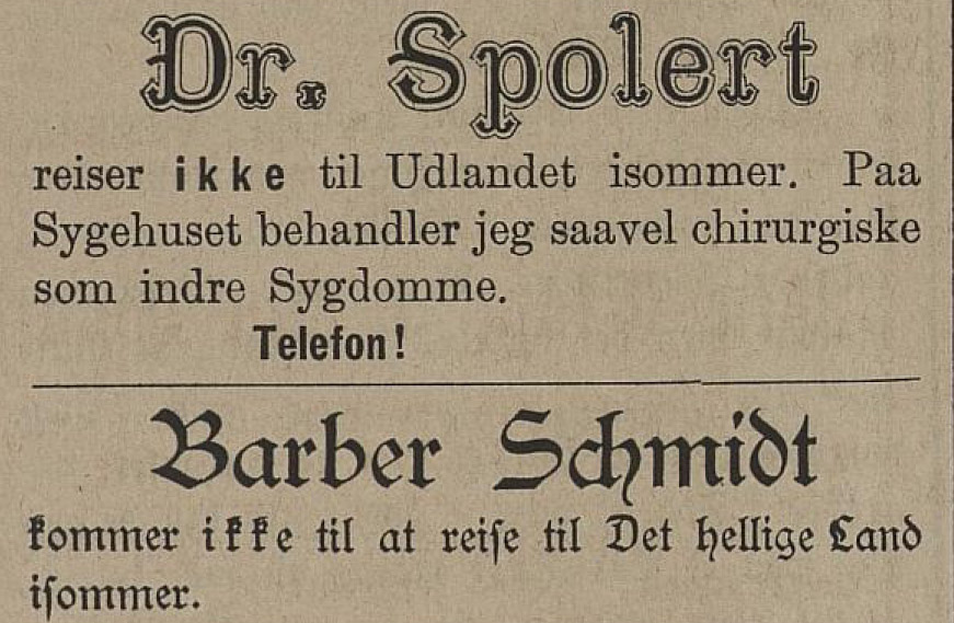 Den 14. juli 1893 lot Schmidt rykke inn en annonse i Hedemarkens Amtstidende. Legg merke til annonsen som Dr. Einar Peder Georg Spolert rykket inn like over.